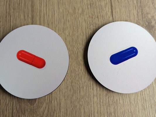 Red Pill  Blue Pill Coaster - Matrix inspired Coaster